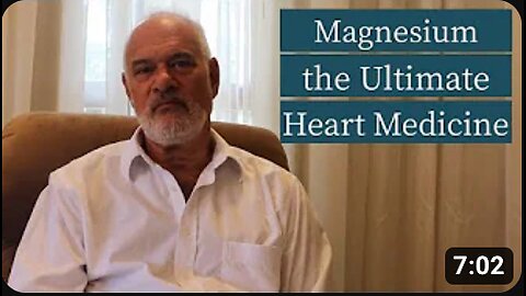 Magnesium the Ultimate Heart Medicine