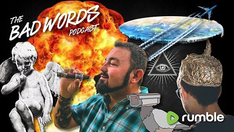 The Bad Words Podcast Talk Conspiracy Theories With Michael Choate