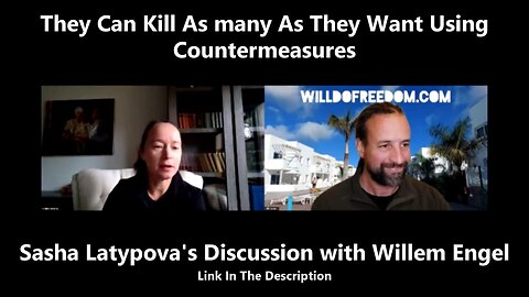 They Can kill As Many As They Want Using Countermeasures - Sasha Latypova.