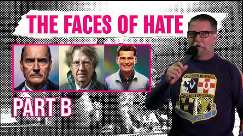 Faces of Hate: Part B