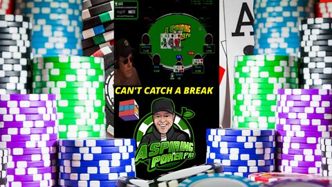 WHEN YOU CAN'T CATCH A BREAK IN POKER: Poker Vlog highlights and poker strategy
