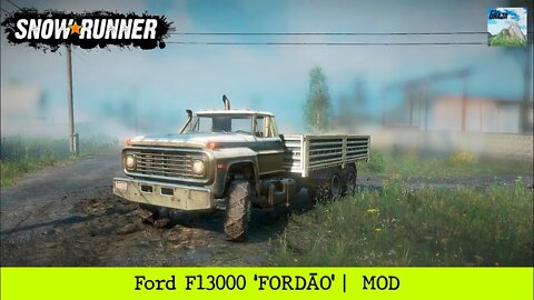 SnowRunner - Ford F13000 ou Fordão American-CHT | Mod Review | 4k