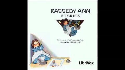 Raggedy Ann Stories by Johnny Gruelle - FULL AUDIOBOOK