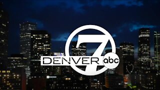 Denver7 News at 10PM | Wednesday, May 19, 2021