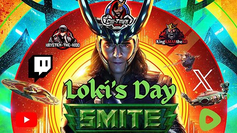 SMITE NIGHT (Loki Day) W/ KingKMANthe1st | Wrestlemania Night 1