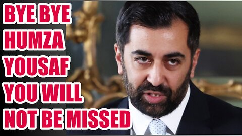 BYE BYE Humza Yousaf |Scottish First Minister Will NOT Be Missed #scotland #uk #politics