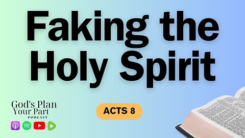 Acts 8 | Why Did Simon Try to Buy The Holy Spirit?