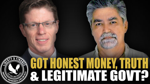 Got: Honest Money, Truth, and Legitimate Govt? | Mike Rivero