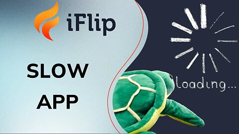 Why is the iFlip App SO SLOW right now? EXPLAINED INSIDE