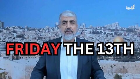 Former Hamas Leader Urges Global Uprising Friday The 13th