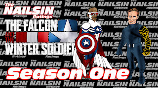 The Nailsin Ratings: The Falcon And The Winter Soldier Season One