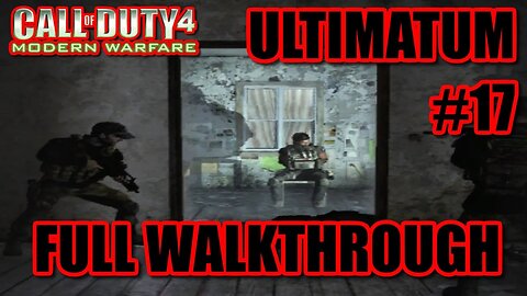 Call Of Duty 4: Modern Warfare 1 (2007) - #17 Ultimatum [Infiltrate Nuke Launch Facility]