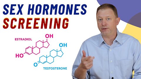 Are Your Sex Hormones in Balance? Discover with a Health Screening