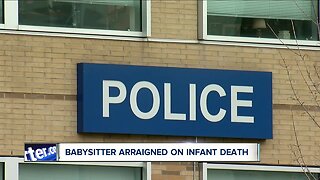 Babysitter arraigned on infant death