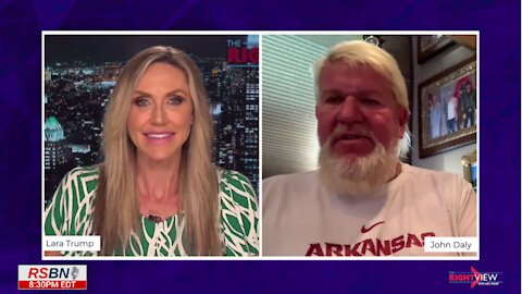 The Right View with Lara Trump and John Daly 5/27/21