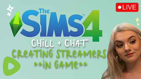 Creatin Rumble Streamers 💚✨ Chill + Chat :: Sims 4