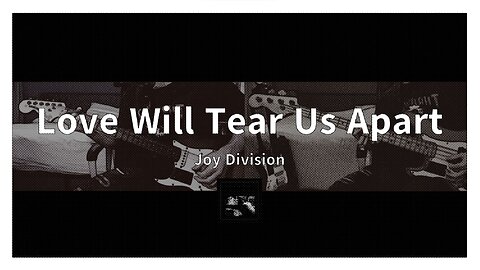 Love Will Tear Us Apart - Joy Division - Guitar x Bass x Synth Cover