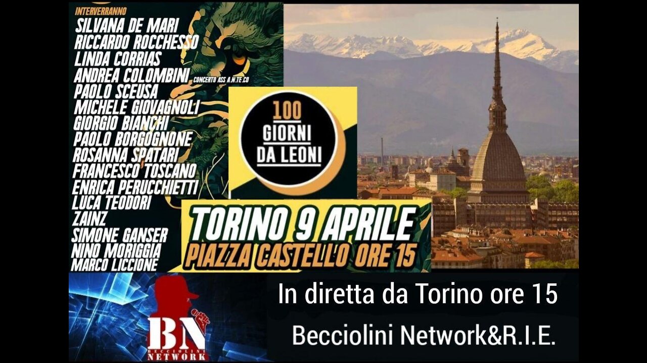 🇮🇹 DIRETTA LIVE da TORINO dalla manifestazione di 100 Giorni da Leoni 🇮🇹