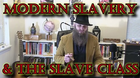 The Modern Slave Class
