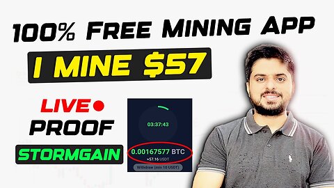 100% Free Mining Mobile App | I Mine $57 | Live Proof in Video | StormGain ‎@TechTeps | Free Earned