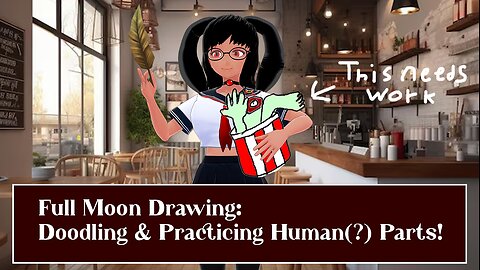 [Drawing] Doodling & Practicing Human(?) Parts! [FULL]
