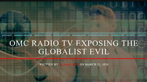 OMC Radio TV Exposing The Globalist Evil