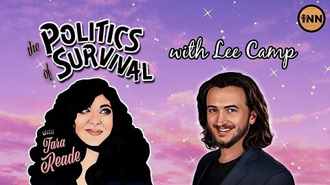 Lee Camp - The Politics of Censored Comedians | The Politics of Survival with Tara Reade @LeeCamp
