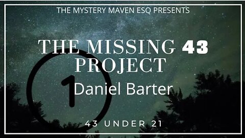 Missing 43 Project - Where is Daniel Barter? Missing Child