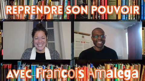 Ep.8: François Amalega - Reprendre son pouvoir