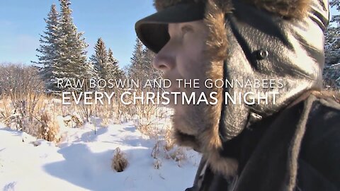 Every Christmas Night - RAW #Q Boswin and the Gonnabees