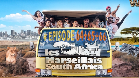 Les Marseillais South Africa - Episode 64+65+66