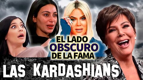 Las Kardashians | El Lado Oscuro De La Fama | Los escándalos más grandes de la familia 😮