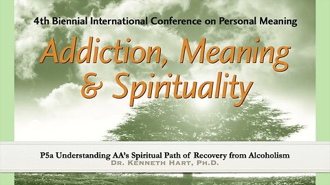 Understanding AA’s Spiritual Path of Recovery from Alcoholism part 1 | Dr. Kevin Hart | MC4 P5