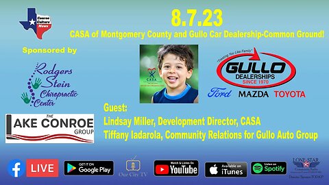 8.7.23 - CASA of Montgomery County and Gullo Car Dealership-Common Ground! - Conroe Culture News