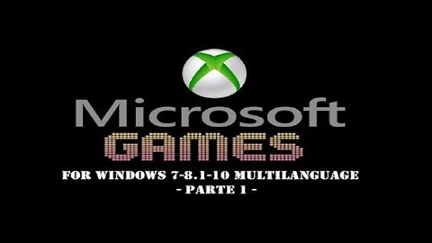 Microsoft Games for Win-7-8.1-10 (x86-x64) Multilanguage - Parte 1