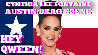 RUPAUL'S DRAG RACE'S CYNTHIA LEE FONTAINE: The Austin Drag Scene: Hey Qween! BONUS