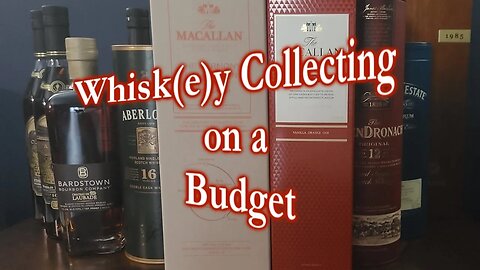Whiskey Collecting on a Budget