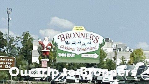Our Trip to Bronner's