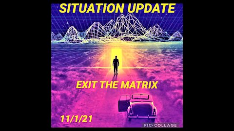 SITUATION UPDATE 11/1/21