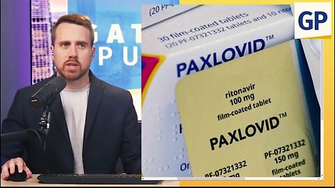Billion Dollar Pfizer SCAM : Paxlovid [Taxpayer Funded COVID Pill] — And More