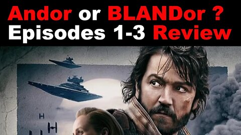 Andor or BLANDor ? Episode 1 , 2 & 3 Review | Star Wars | Disney Plus | #starwars #andor #review