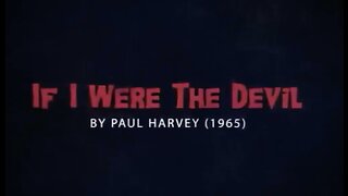 If I Were The Devil by Paul Harvey 1965