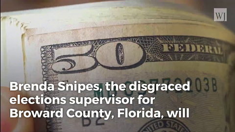 Brenda Snipes’ Pensions Will Give Her 2 Times What Average American Families Make