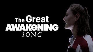 The Great Awakening Song (Original)