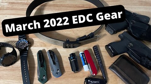 March 2022 EDC Gear