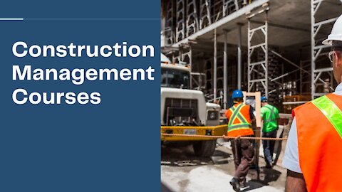 construction management courses To Learn Online