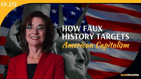 How Faux History Targets American Capitalism | Mary Grabar