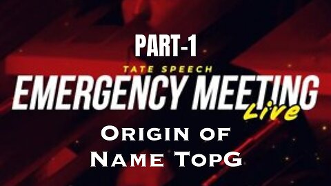 Origin Of Name Top G 😎 | Emergency Meeting Pt-1 #andrewtate