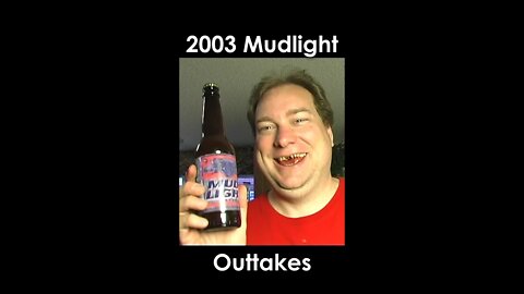 2003 MudLight Fake Commercial Outtakes