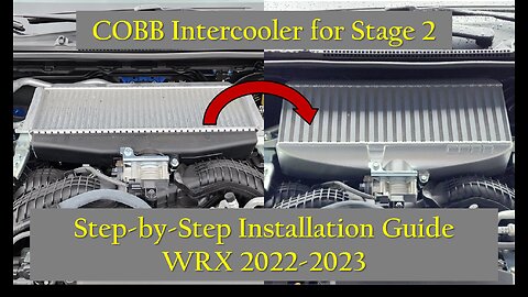 COBB Intercooler Installation Step by Step Guide for Subaru WRX 2022 2023 - Stage 2 Upgrade Part 1